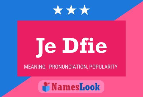 Je Dfie Name Poster