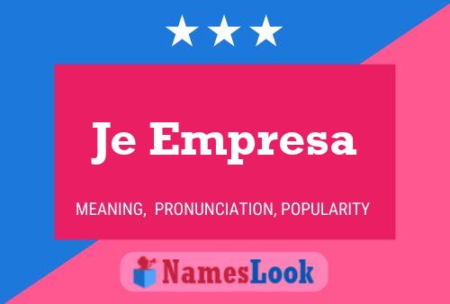 Je Empresa Name Poster