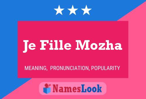 Je Fille Mozha Name Poster