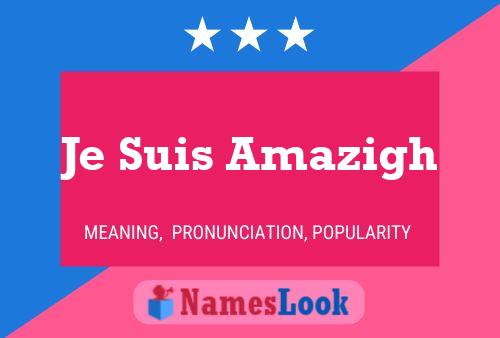 Je Suis Amazigh Name Poster