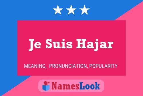 Je Suis Hajar Name Poster