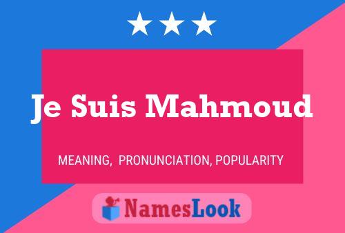 Je Suis Mahmoud Name Poster