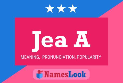 Jea A Name Poster