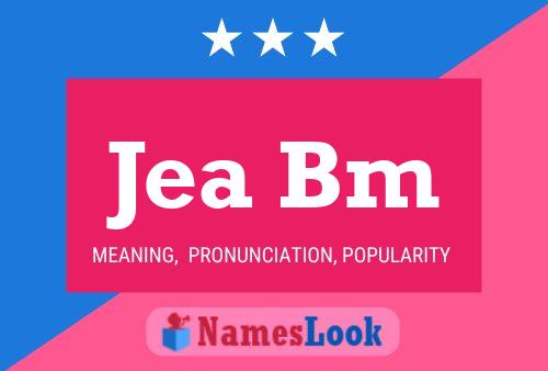 Jea Bm Name Poster