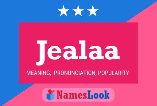 Jealaa Name Poster