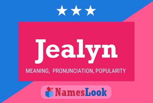 Jealyn Name Poster