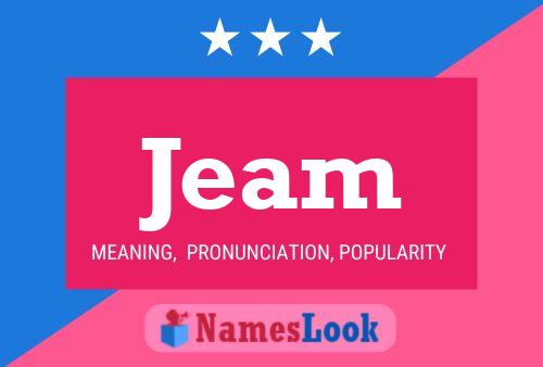 Jeam Name Poster