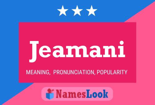 Jeamani Name Poster