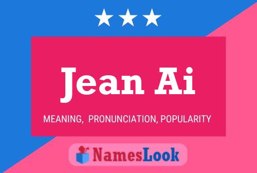 Jean Ai Name Poster