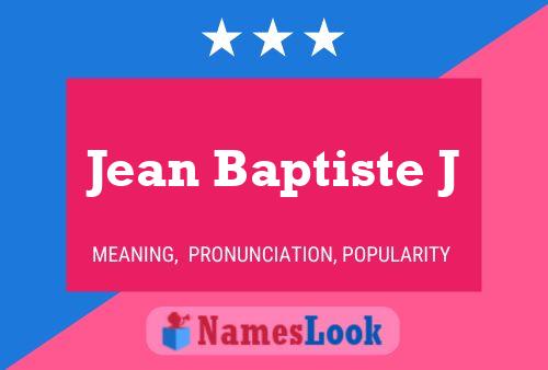 Jean Baptiste J Name Poster