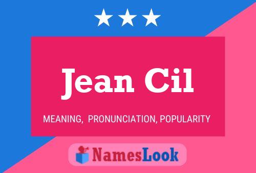 Jean Cil Name Poster