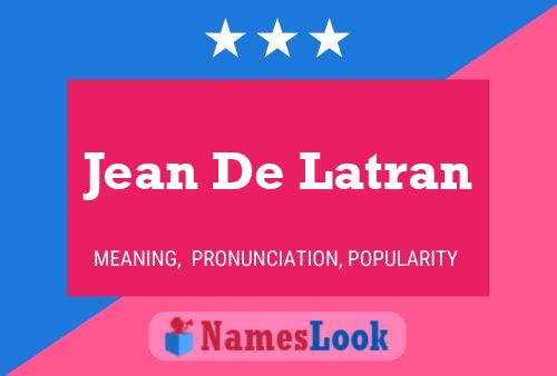 Jean De Latran Name Poster