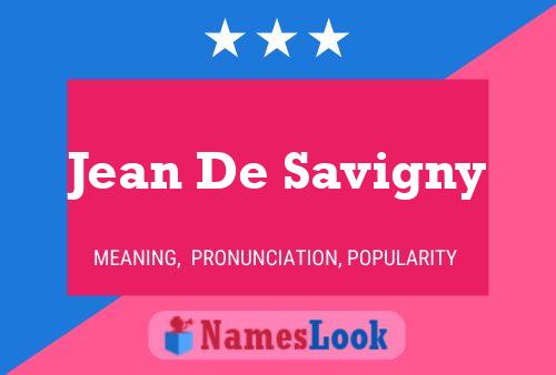 Jean De Savigny Name Poster