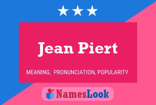 Jean Piert Name Poster