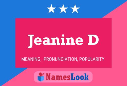 Jeanine D Name Poster