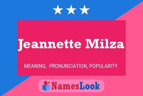 Jeannette Milza Name Poster