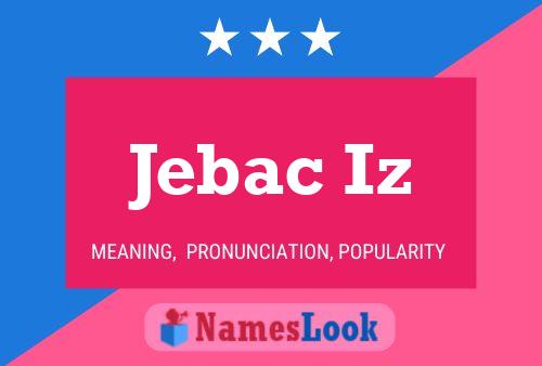 Jebac Iz Name Poster