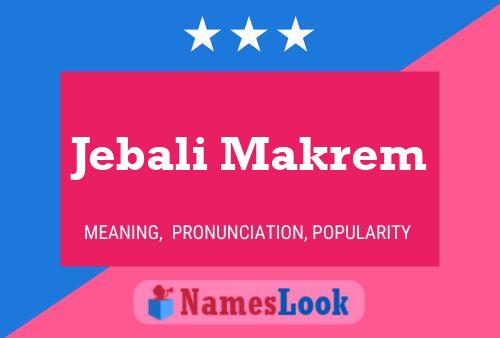 Jebali Makrem Name Poster