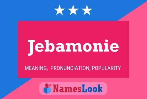 Jebamonie Name Poster