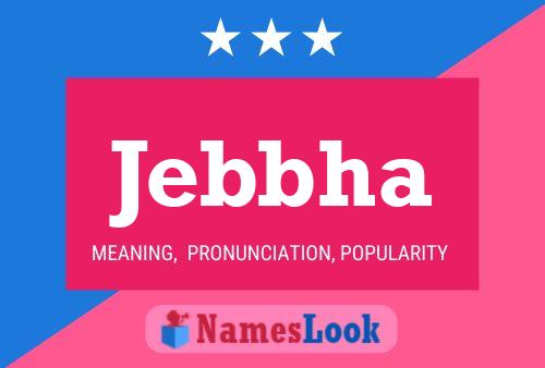 Jebbha Name Poster