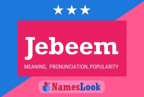 Jebeem Name Poster