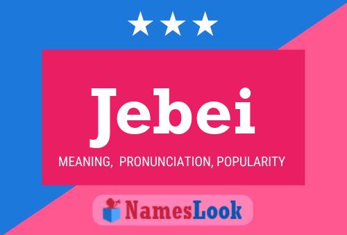 Jebei Name Poster