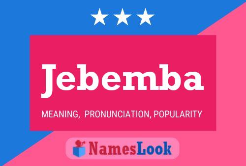 Jebemba Name Poster