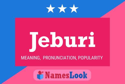 Jeburi Name Poster