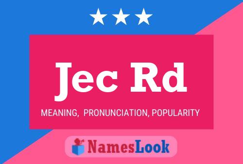 Jec Rd Name Poster