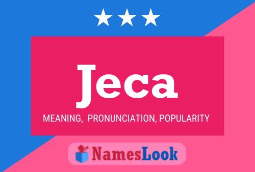 Jeca Name Poster