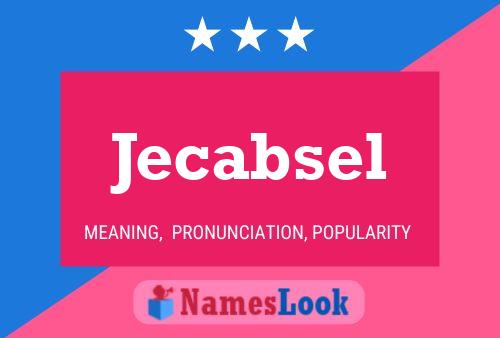 Jecabsel Name Poster