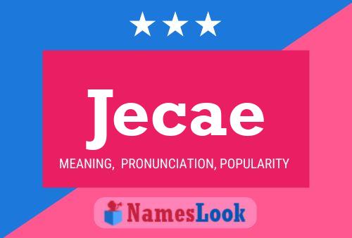 Jecae Name Poster