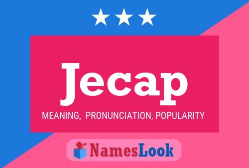 Jecap Name Poster