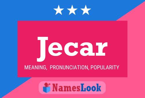 Jecar Name Poster