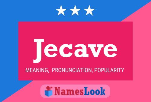 Jecave Name Poster