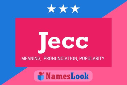 Jecc Name Poster