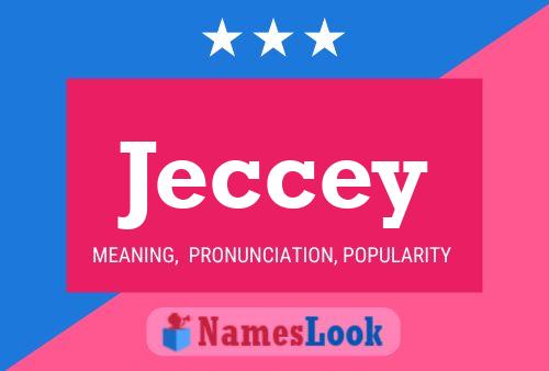 Jeccey Name Poster