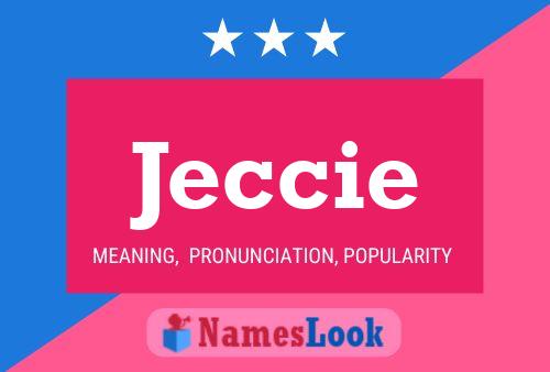 Jeccie Name Poster