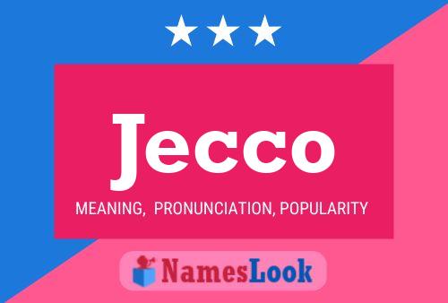 Jecco Name Poster