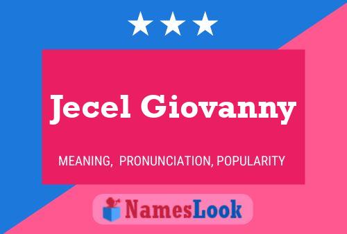 Jecel Giovanny Name Poster