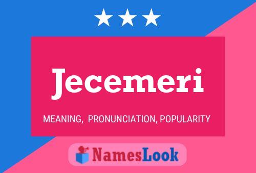 Jecemeri Name Poster