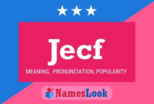 Jecf Name Poster