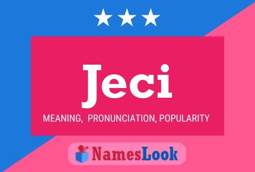 Jeci Name Poster