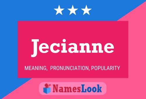 Jecianne Name Poster