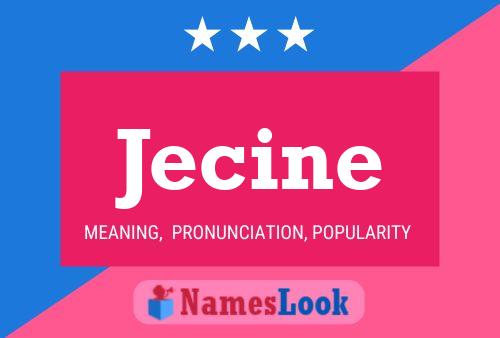 Jecine Name Poster