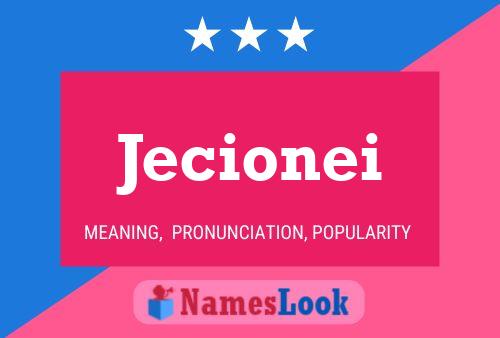 Jecionei Name Poster