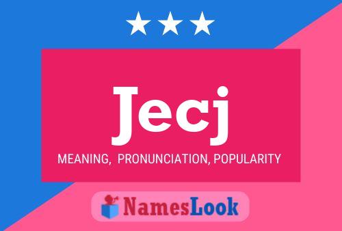 Jecj Name Poster