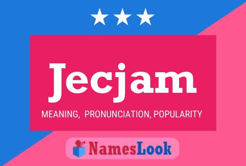 Jecjam Name Poster