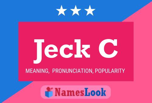 Jeck C Name Poster