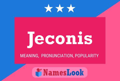 Jeconis Name Poster